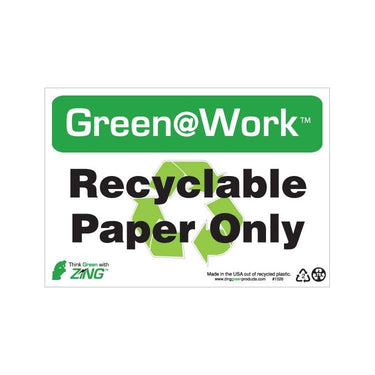 ZING Green At Work Sign, 7X10- Model 1026